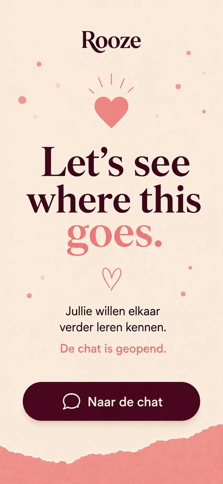 Rooze Connection-scherm dat laat zien dat beide personen verder willen kennismaken en de chat is geopend